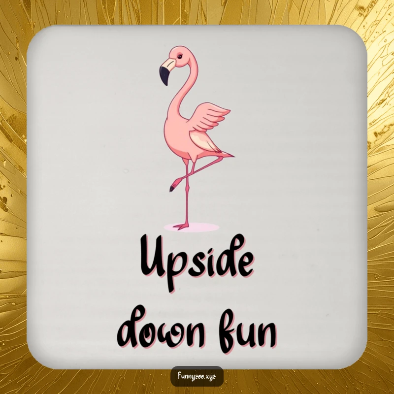 Funny coaster design of a flamingo humorously attempting a handstand, a whimsical addition to your home.