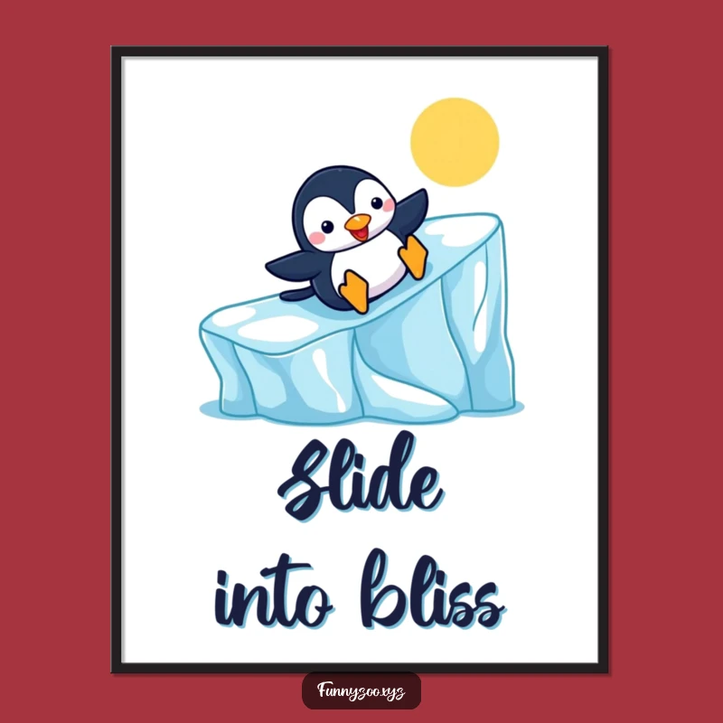 Funny Penguin Slide Poster - Cheerful Arctic Art, Perfect Gift!