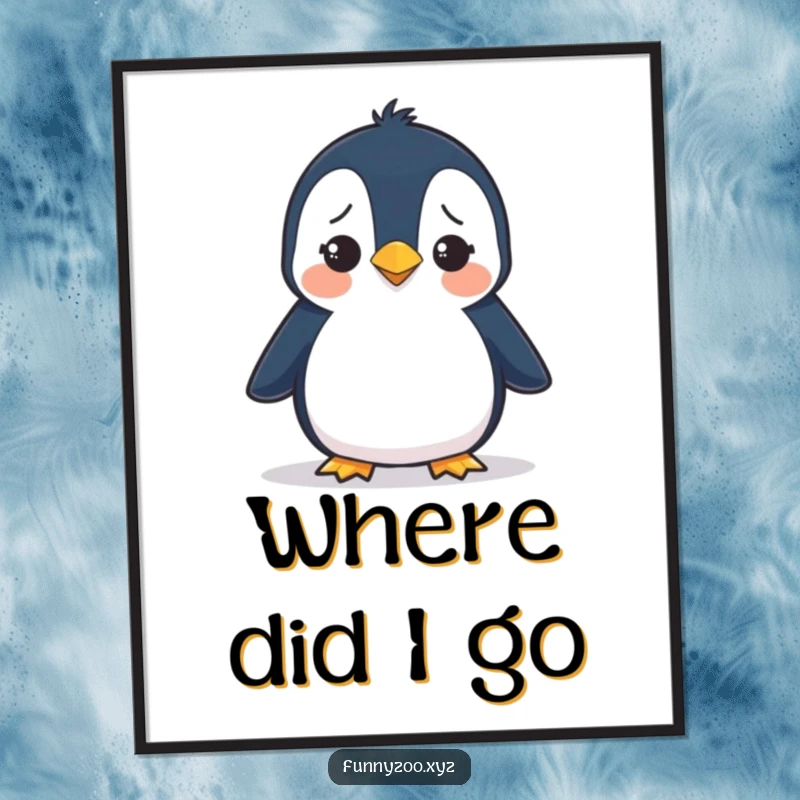 Funny poster art of a penguin waddling with a confused expression, conveying adorable clumsiness and humor.
