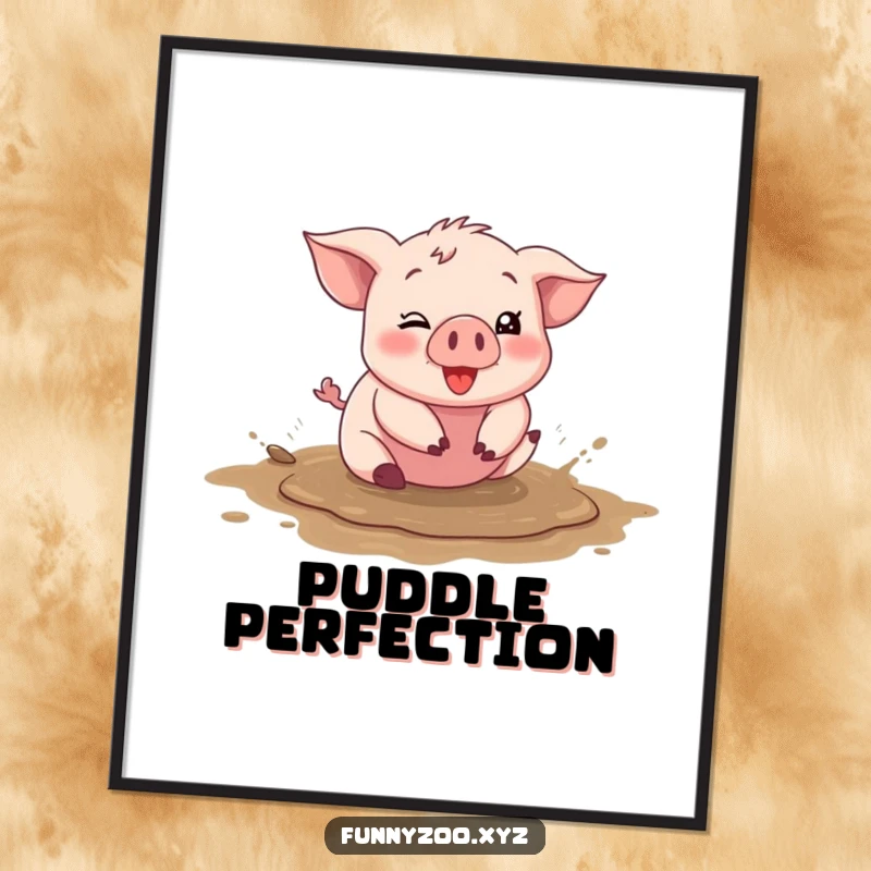 Funny piglet poster, character happily rolling in a mud puddle, silly wall art, joyful and cute, great funny gift.