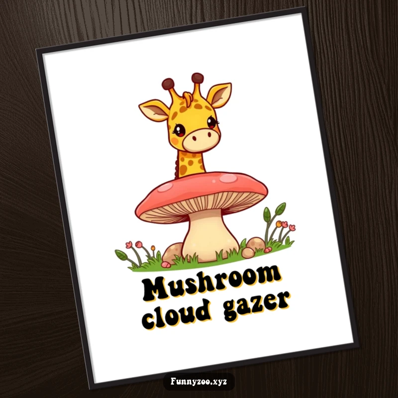 Funny Giraffe Mushroom Peek Poster: An artistic print of a cheerful giraffe peeking over a giant mushroom, bringing whimsical charm to decor.