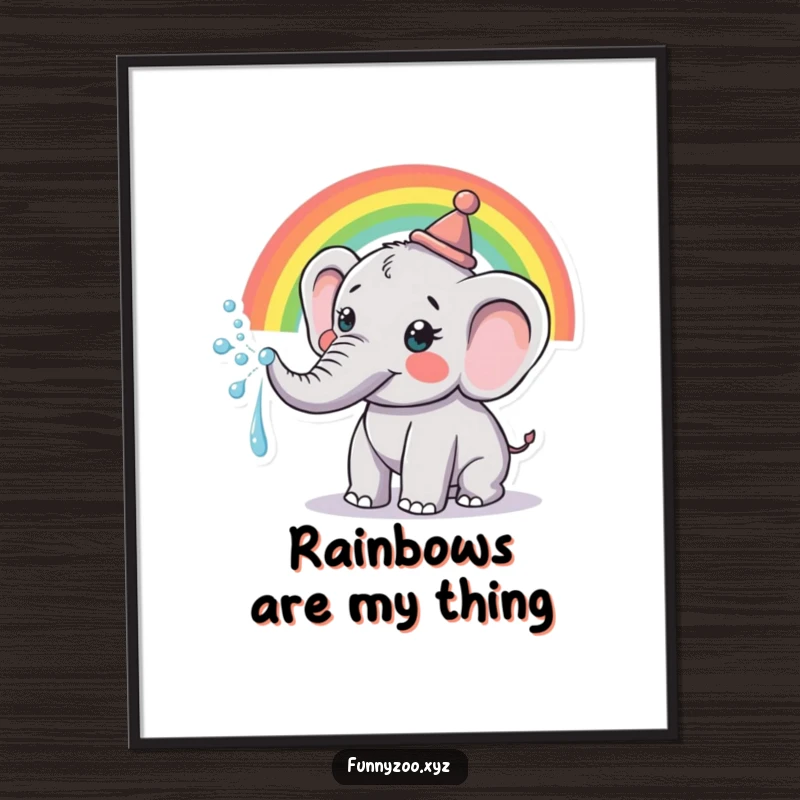 Funny Poster: Whimsical art of a smiling elephant in a hat, spraying a colorful rainbow from its trunk.