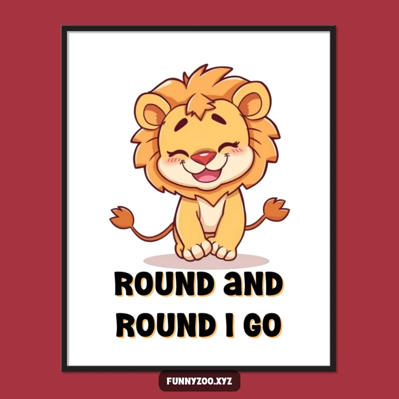 Funny Lion Poster: Goofy Chasing Tail Art - Hilarious Wall Decor Gift!