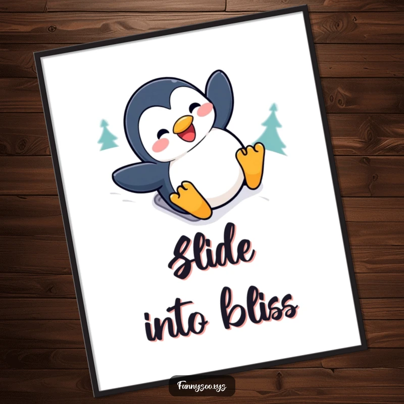 Funny penguin poster showing a joyful character sliding down a snowy hill with a big grin, perfect for inspiring winter cheer.