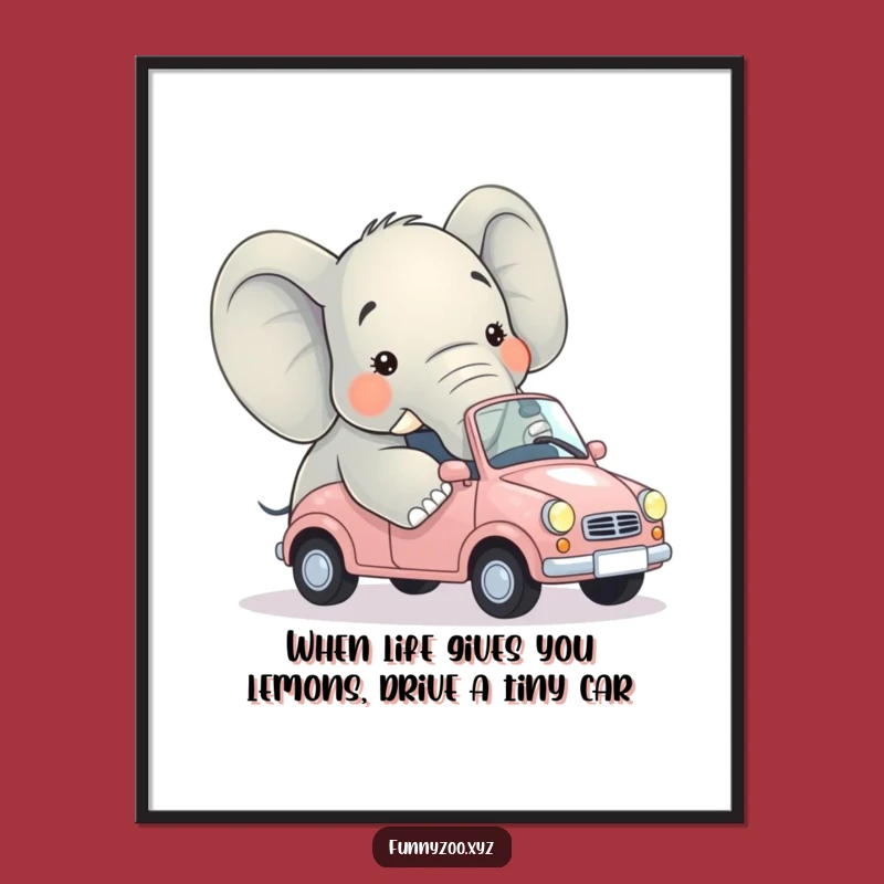 Free Printable Wall Art: Confused Elephant Tiny Car Funny Downloadable Decor
