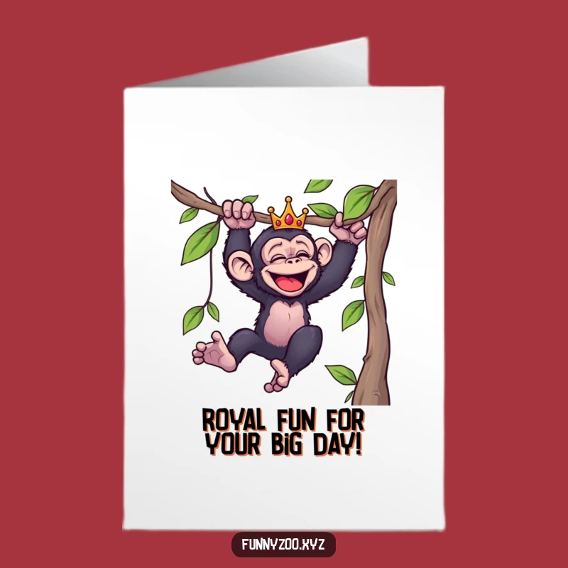 Free Printable Birthday Card: Giggling Chimp Crowned King of Fun - Hilarious Downloadable Gift