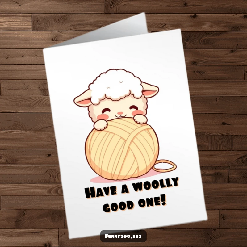 Funny Free Printable Birthday Card: Fluffy sheep playfully headbutts a giant ball of yarn with enthusiasm.