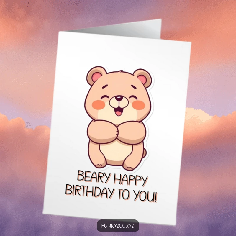Funny Free Printable Birthday Card: Cheerful bear character giving a big, happy, warm hug.
