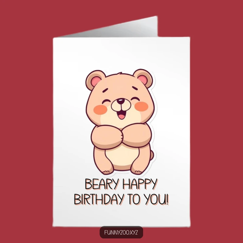 Free Printable Funny Bear Birthday Card: Big Happy Hug Downloadable Gift