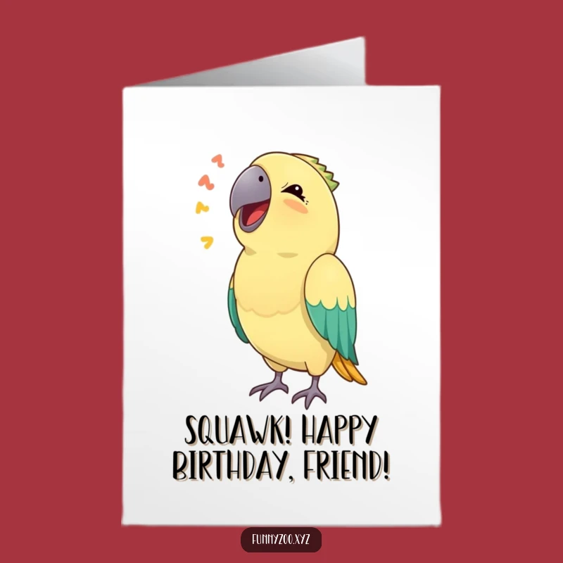 Free Printable Parrot Birthday Card - Funny Downloadable for a Squawk-tastic Celebration!