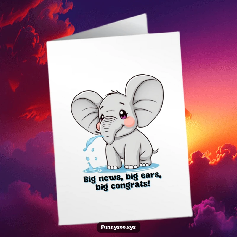 Funny Free Printable Congratulations Card: Surprised elephant with large ears energetically spraying water, conveying excitement and congratulations.
