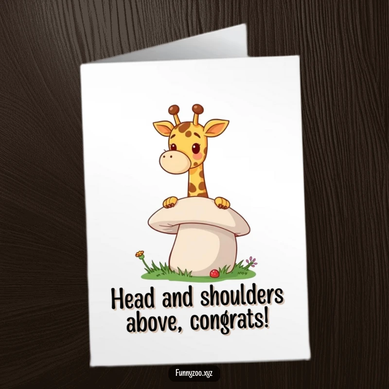 Funny Free Printable congratulations card: A cheerful giraffe with a long neck playfully peeking over a giant mushroom.