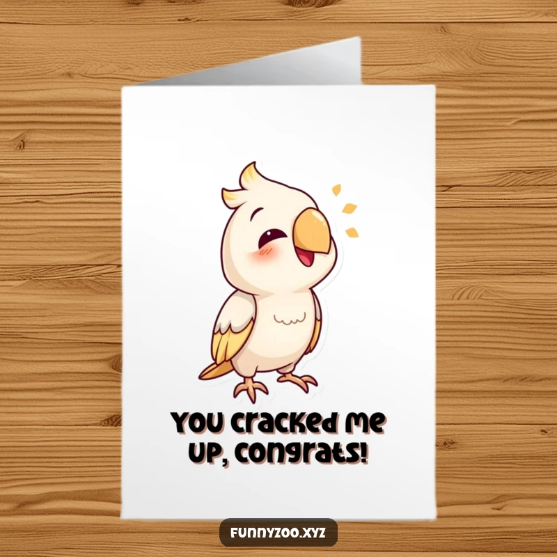 Funny Free Printable Congratulations Card: A smiling parrot character hilariously mimicking a funny sound, celebrating success with laughter.