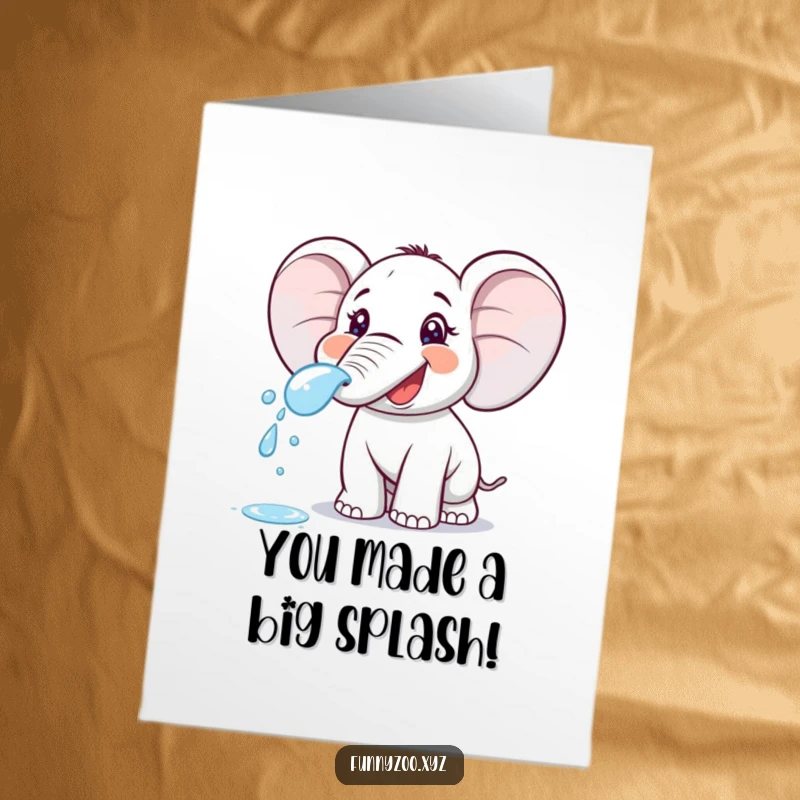 Funny Free Printable Congratulations Card: Delighted cartoon elephant spraying water from its trunk, celebrating success with exuberant joy.