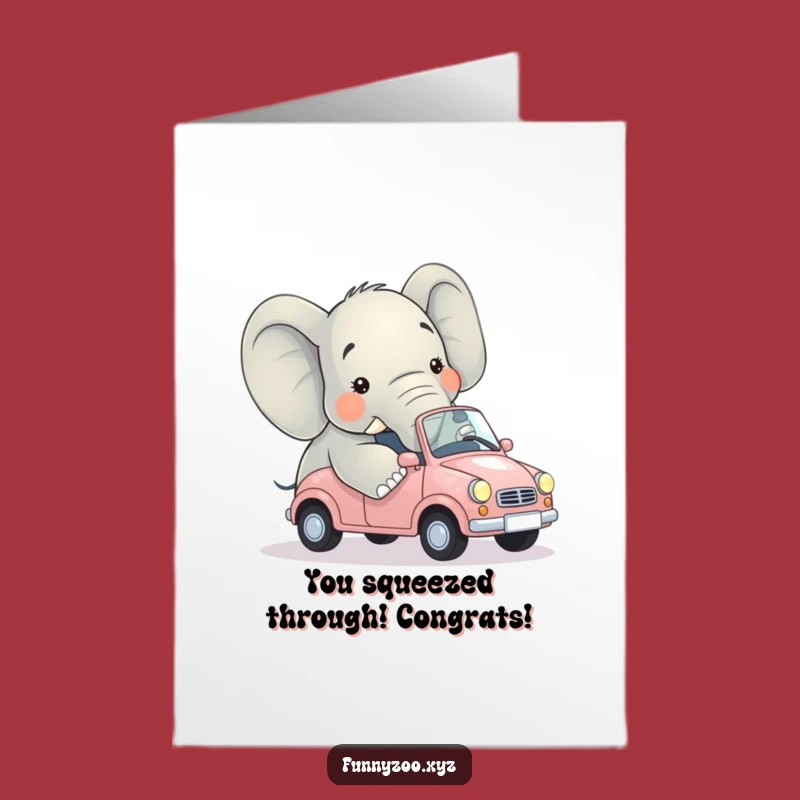 Free Printable Congrats Card: Elephant Car Fail Humorous Downloadable Gift
