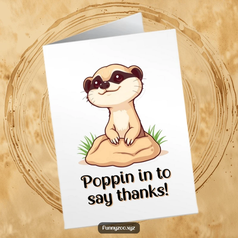 Funny Free Printable Thank You Card: Curious meerkat character popping its head up from a burrow to say thanks.
