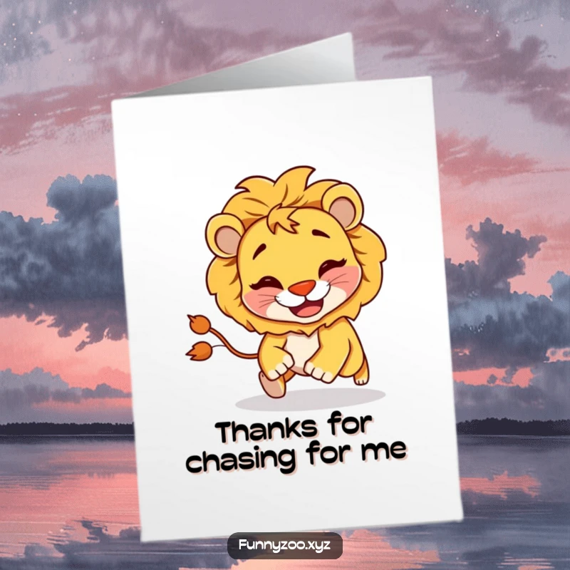 Funny Free Printable Thank You Card: Mischievous lion with a goofy grin chasing its tail, expressing thanks.