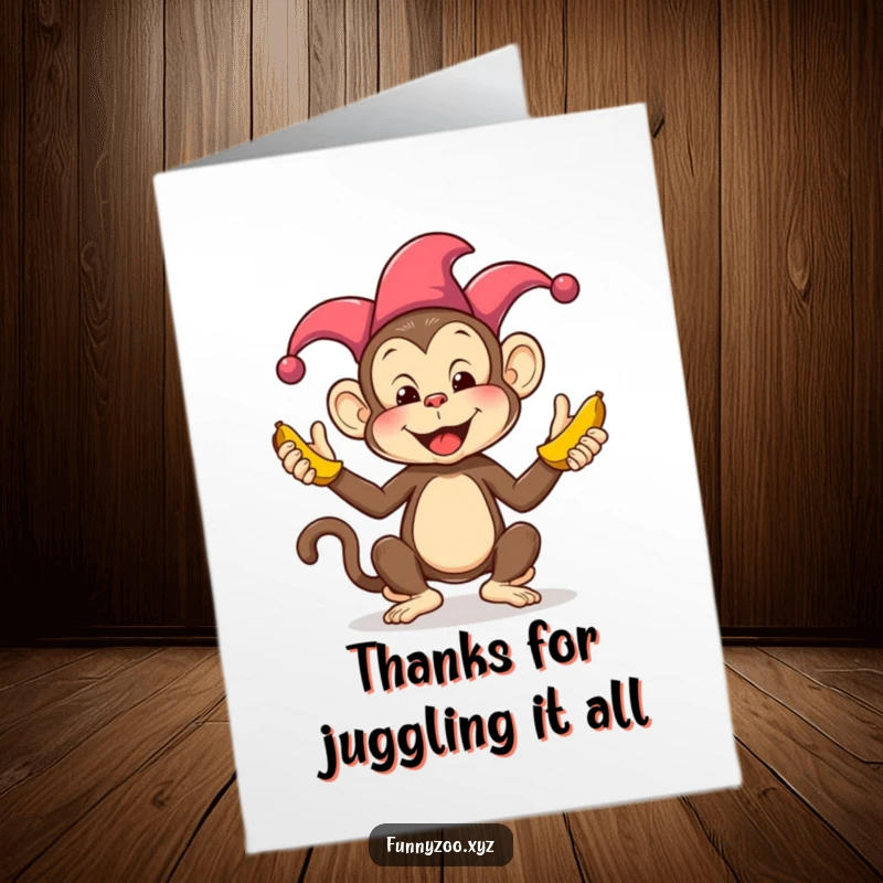 Funny Free Printable Thank You Card: Jester Monkey proudly juggling bananas, expressing heartfelt thanks.